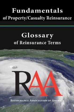 Cover of Fundamentals of Property and Casualty Reinsurance with a Glossary of Reinsurance Terms