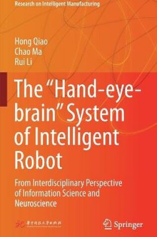 Cover of The "Hand-eye-brain" System of Intelligent Robot