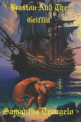 Cover of Braxton and the Griffin