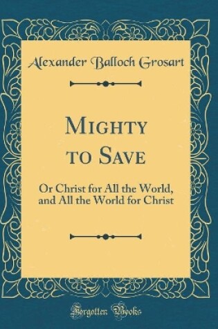 Cover of Mighty to Save