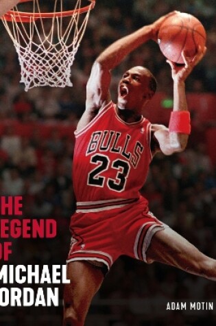 Cover of The Legend of Michael Jordan