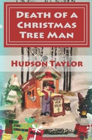 Cover of Death of a Christmas Tree Man