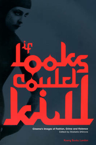 Cover of If Looks Could Kill