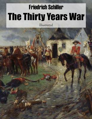 Book cover for The Thirty Years War: Illustrated