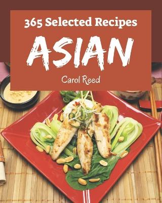 Book cover for 365 Selected Asian Recipes