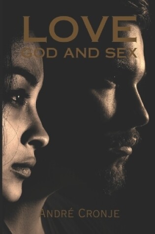 Cover of Love God And Sex