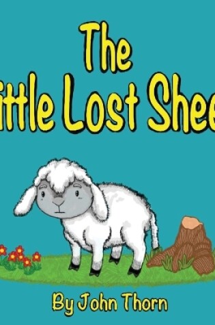 Cover of The Little Lost Sheep