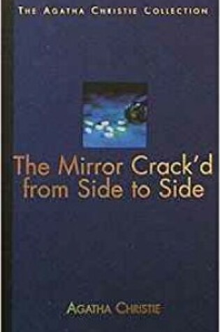 Cover of The Mirror Crack'd from Side to Side