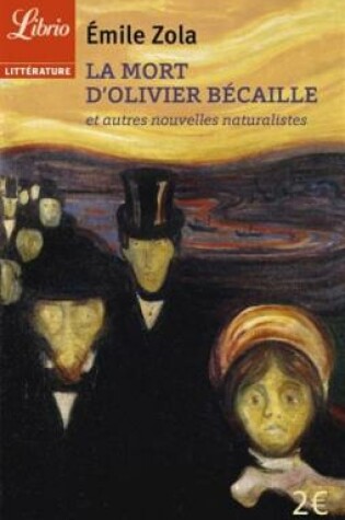 Cover of La mort d'Olivier Becaille et autres nouvelles naturalistes