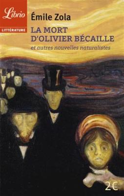 Book cover for La mort d'Olivier Becaille et autres nouvelles naturalistes