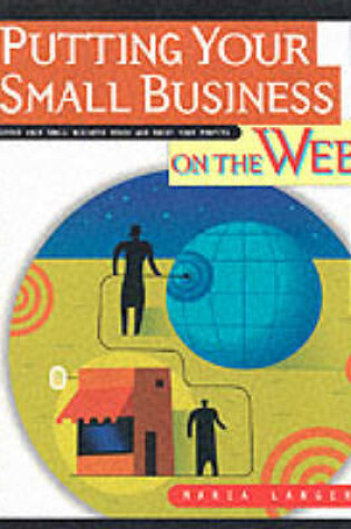 Cover of Putting Your Small Business on the Web