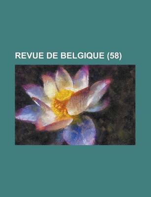 Book cover for Revue de Belgique (58)