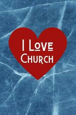 Cover of I Love Church