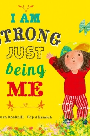 Cover of I Am Strong Just Being Me