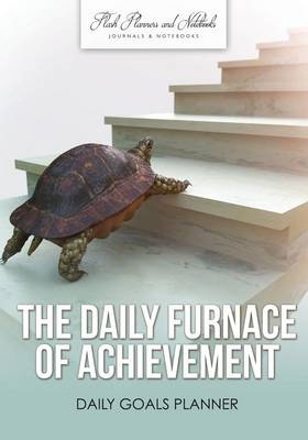 Book cover for The Daily Furnace of Achievement