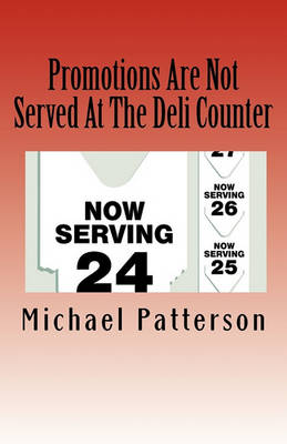 Book cover for Promotions Are Not Served at the Deli Counter