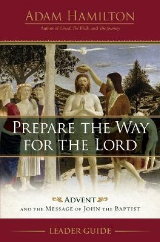 Cover of Prepare the Way for the Lord Leader Guide