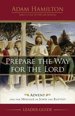 Book cover for Prepare the Way for the Lord Leader Guide