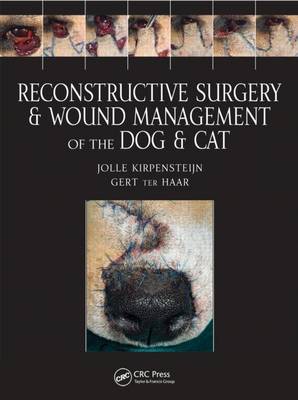 Book cover for Reconstructive Surgery and Wound Management of the Dog and Cat