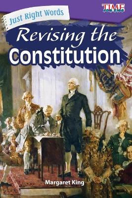 Book cover for Just Right Words: Revising the Constitution