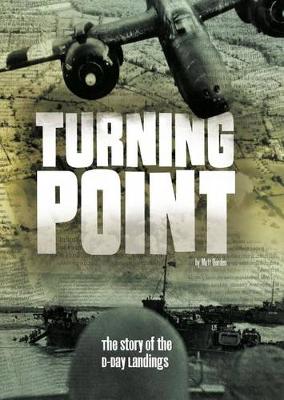 Cover of Turning Point: The Story of the D-Day Landings