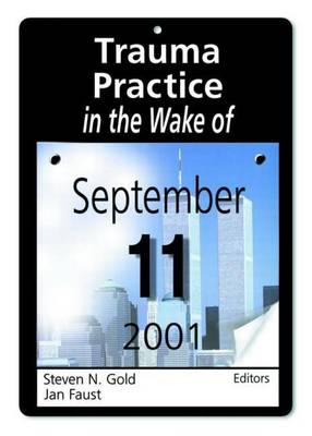 Book cover for Trauma Practice in the Wake of September 11, 2001