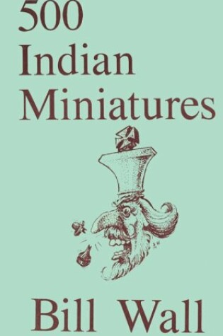 Cover of 500 Indian Miniatures