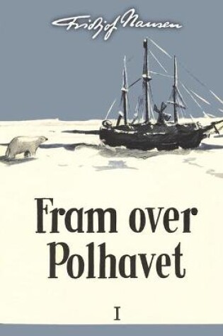 Cover of Fram over Polhavet I