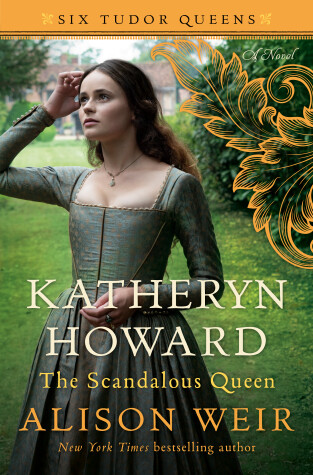 Book cover for Katheryn Howard, The Scandalous Queen