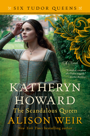 Cover of Katheryn Howard, The Scandalous Queen