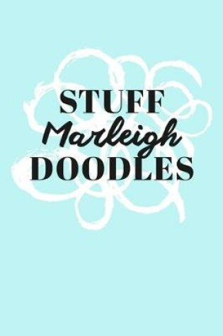 Cover of Stuff Marleigh Doodles