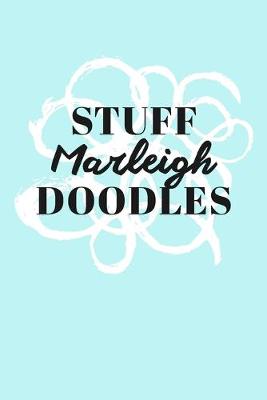 Book cover for Stuff Marleigh Doodles