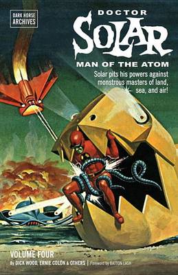 Book cover for Doctor Solar, Man of the Atom Archives Volume 4