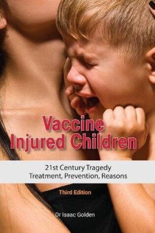 Cover of Vaccine Injured Children