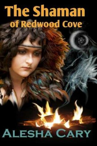 Cover of The Shaman of Redwood Cove