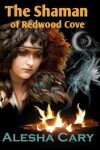 Book cover for The Shaman of Redwood Cove