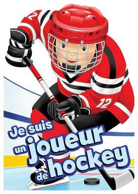 Book cover for Je Suis Un Joueur de Hockey