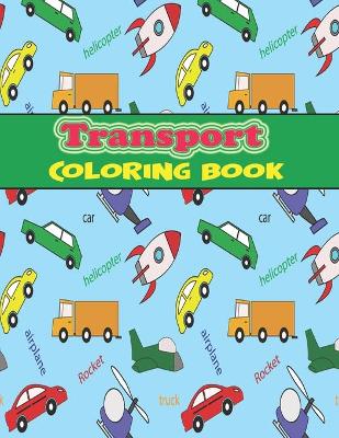 Book cover for Transport Coloring Book