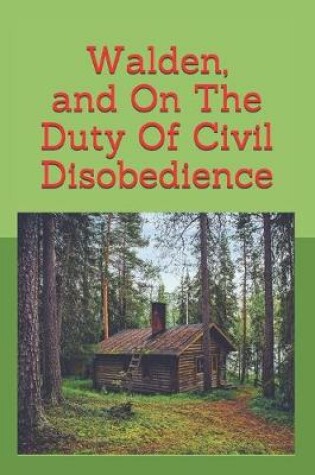 Cover of Walden, and On The Duty Of Civil Disobedience by Henry David Thoreau