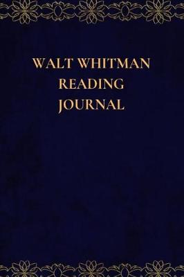 Book cover for Walt Whitman Reading Journal