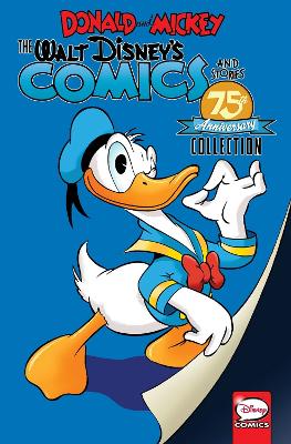 Book cover for Donald And Mickey The Walt Disney's Comics And Stories 75th Anniversary Collection