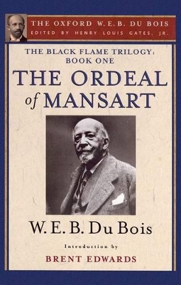 Book cover for The Ordeal of Mansart (The Oxford W. E. B. Du Bois)