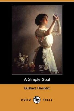 Cover of A Simple Soul (Dodo Press)