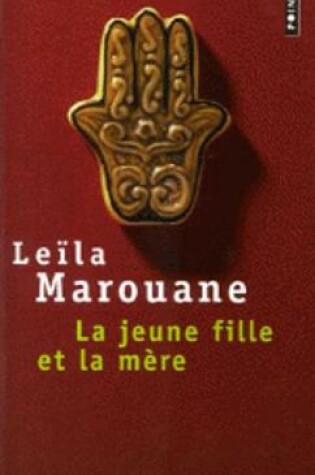 Cover of La jeune fille et la mŠ<re