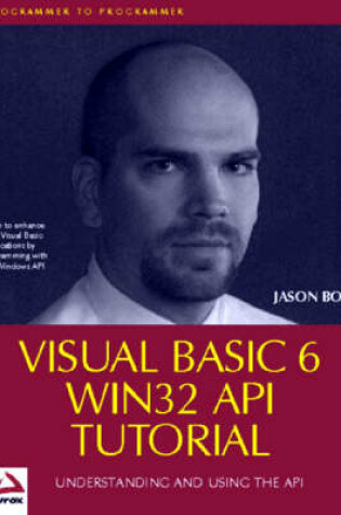 Cover of Visual Basic 6 Windows 32 API Tutorial