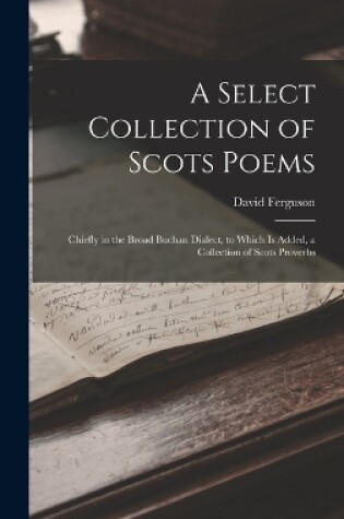Cover of A Select Collection of Scots Poems