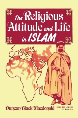 Cover of The Religious Attitude and Life in Islam