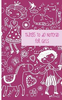 Book cover for Things To Do Notepad For Girls