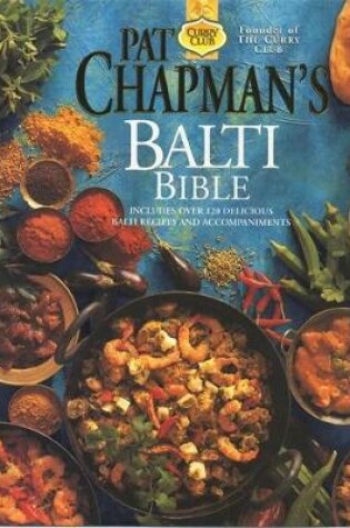 Cover of Pat Chapman's Balti Bible