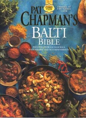 Book cover for Pat Chapman's Balti Bible